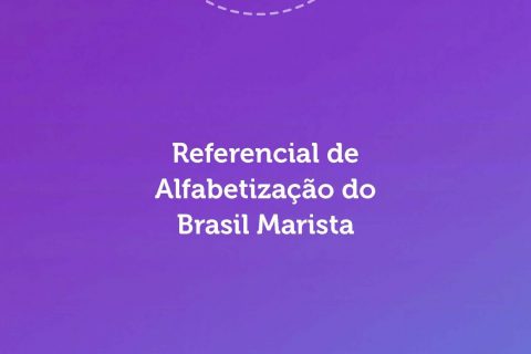 Referencial de Alfabetização do Brasil Marista 1
